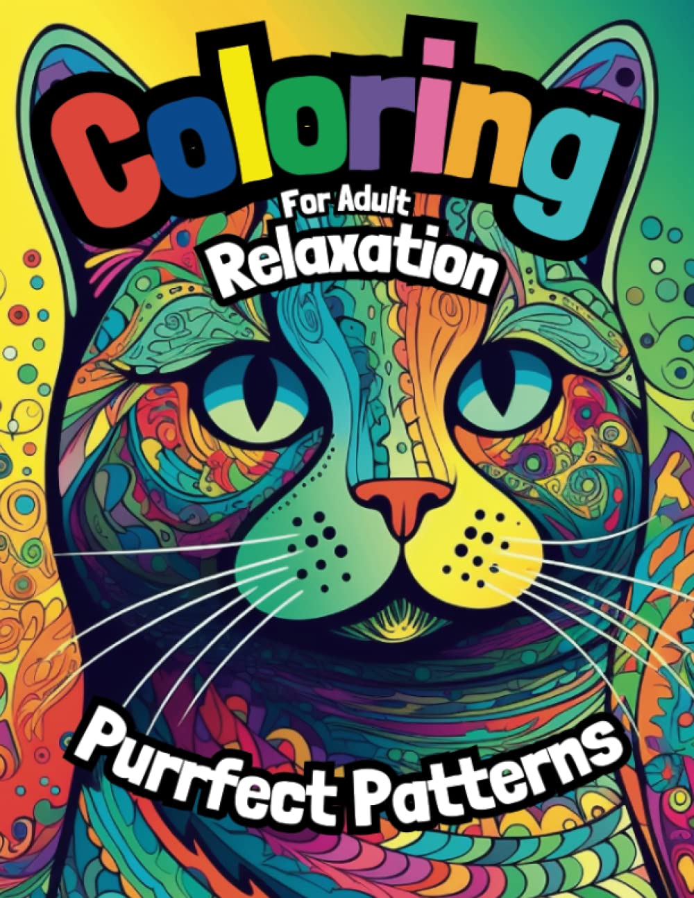 Coloring for Adult Relaxation: Purrfect Patterns: A Cat Coloring Book for Mindfulness Relaxation baixar livro de graça
