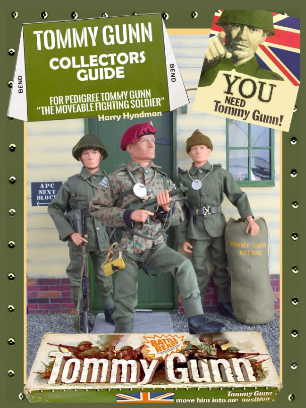 Tommy Gunn Collectors Guide: For Pedigree Tommy Gunn: The moveable fighting soldier