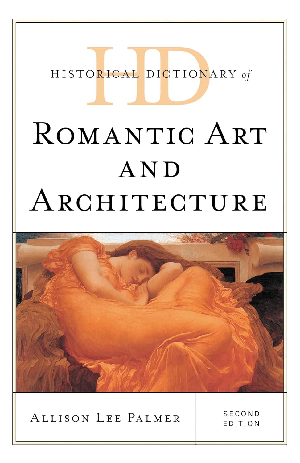 Historical Dictionary of Romantic Art and Architecture (Historical Dictionaries of Literature and the Arts) (English Edition) baixar o livro de graça