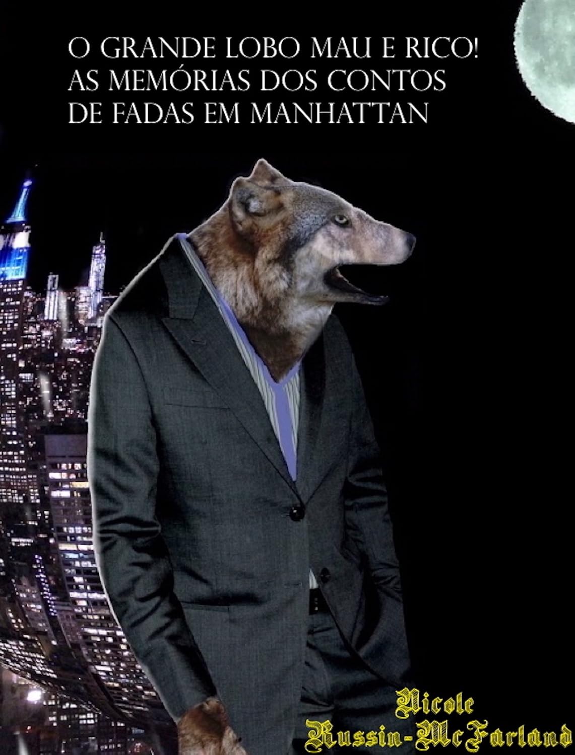 Portuguese-English Bilingual Edition: O Grande Lobo Mau é Rico! (The Big Bad Wolf Strikes It Rich!) baixar livro de graça
