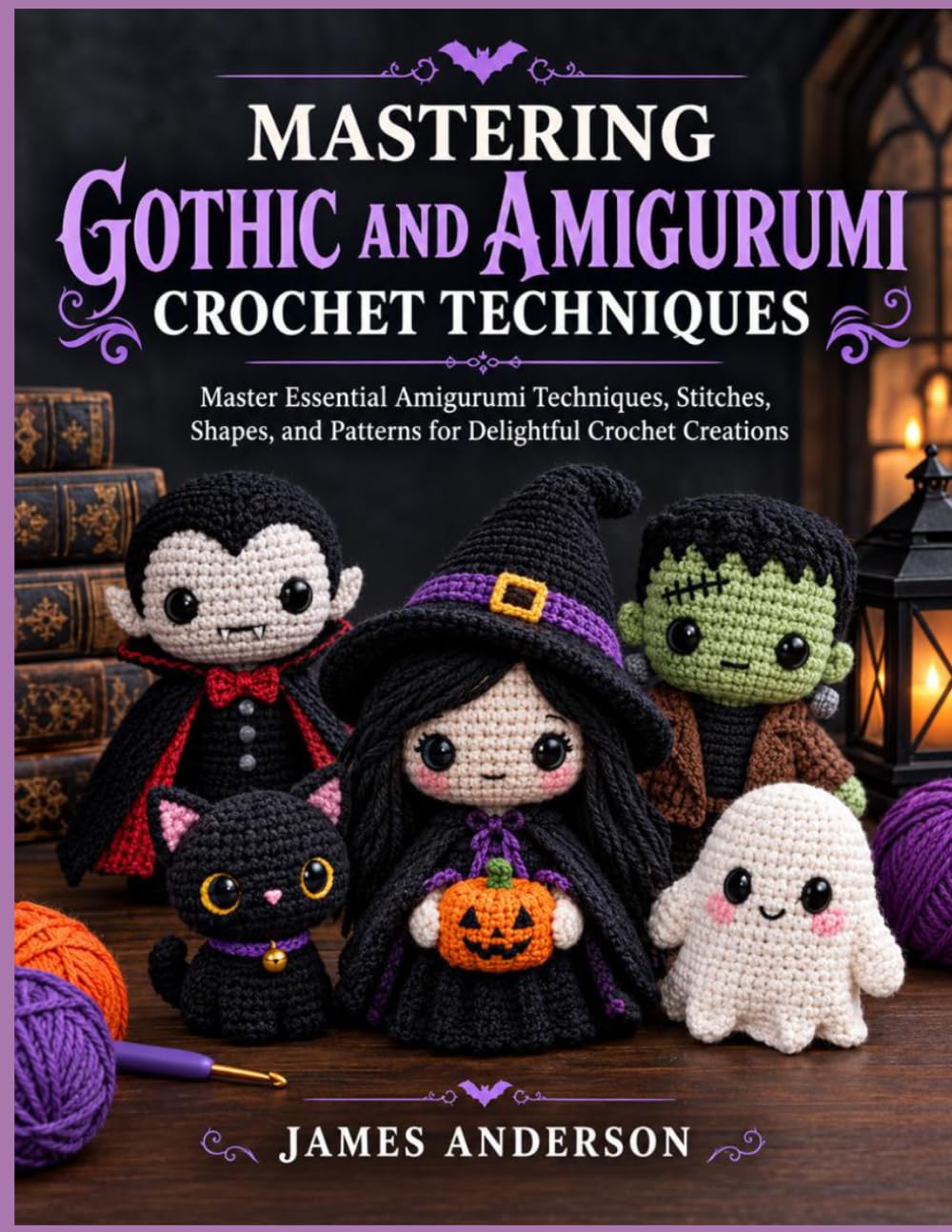 capítulo por capítulo baixar MASTERING GOTHIC AND AMIGURUMI CROCHET TECHNIQUES: Master Essential Amigurumi Techniques, Stitches, Shapes, and Patterns for Delightful Crochet Creations