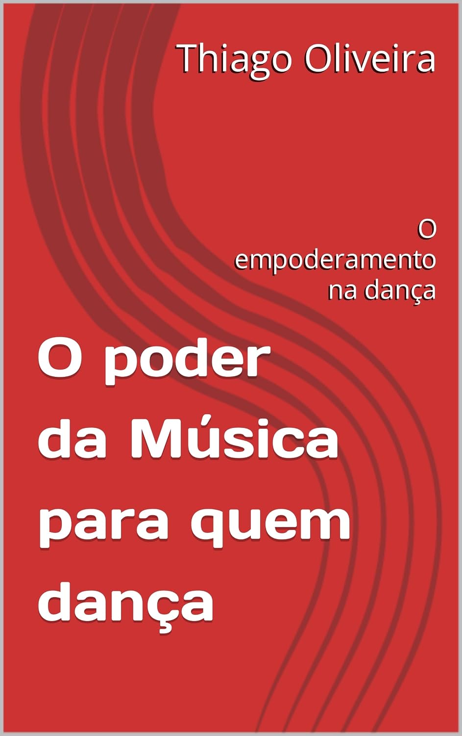 capítulo por capítulo baixar O poder da Música para quem dança: O empoderamento na dança
