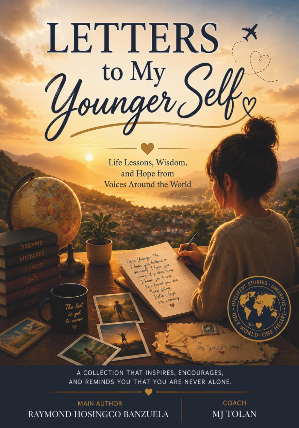 Letters to My Younger Self: Life Lessons, Wisdom, and Hope from Voices Around the World baixar livro de graça