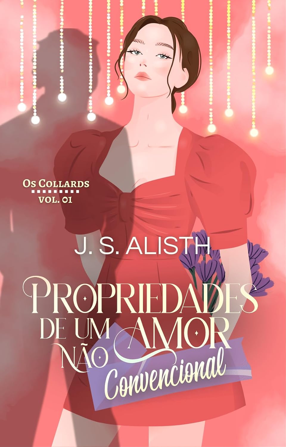 capítulo por capítulo baixar Propriedades de um Amor (não convencional) (Os Collards Livro 1)