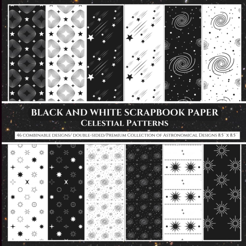 ler totalmente Celestial Scrapbook Paper Book: 46 Double-Sided Black & White Designs | Moon, Stars, Planets & Constellations Patterns for Crafting: Premium... Card Making, Collage & DIY Projects | 8.5 x 1