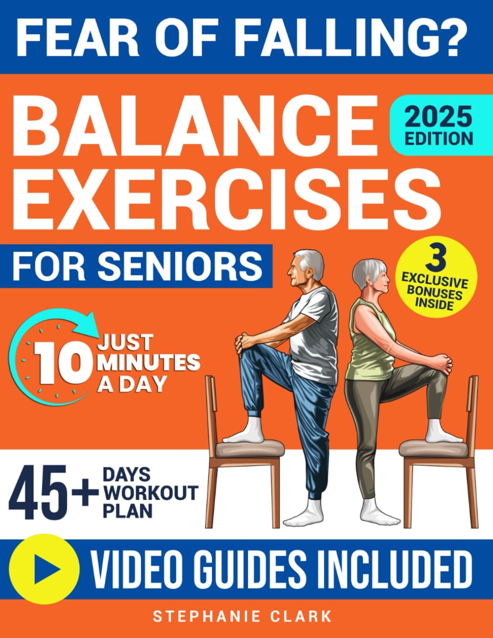 Balance Exercises for Seniors: The Ultimate Guide to Restore Balance and Prevent Falls. Enhance your Posture and Erase Fear of Falling with Just 10 Minutes of Easy Exercises.|+ 45-Day Workout Plan baixar o livro de graça