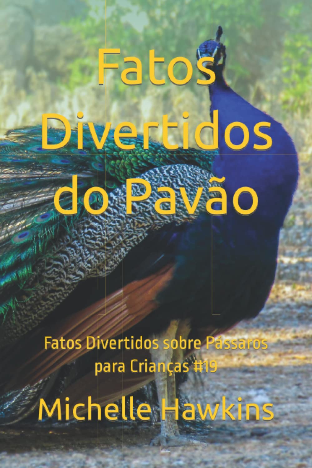 Fatos Divertidos do Pavão: Fatos Divertidos sobre Pássaros para Crianças #19