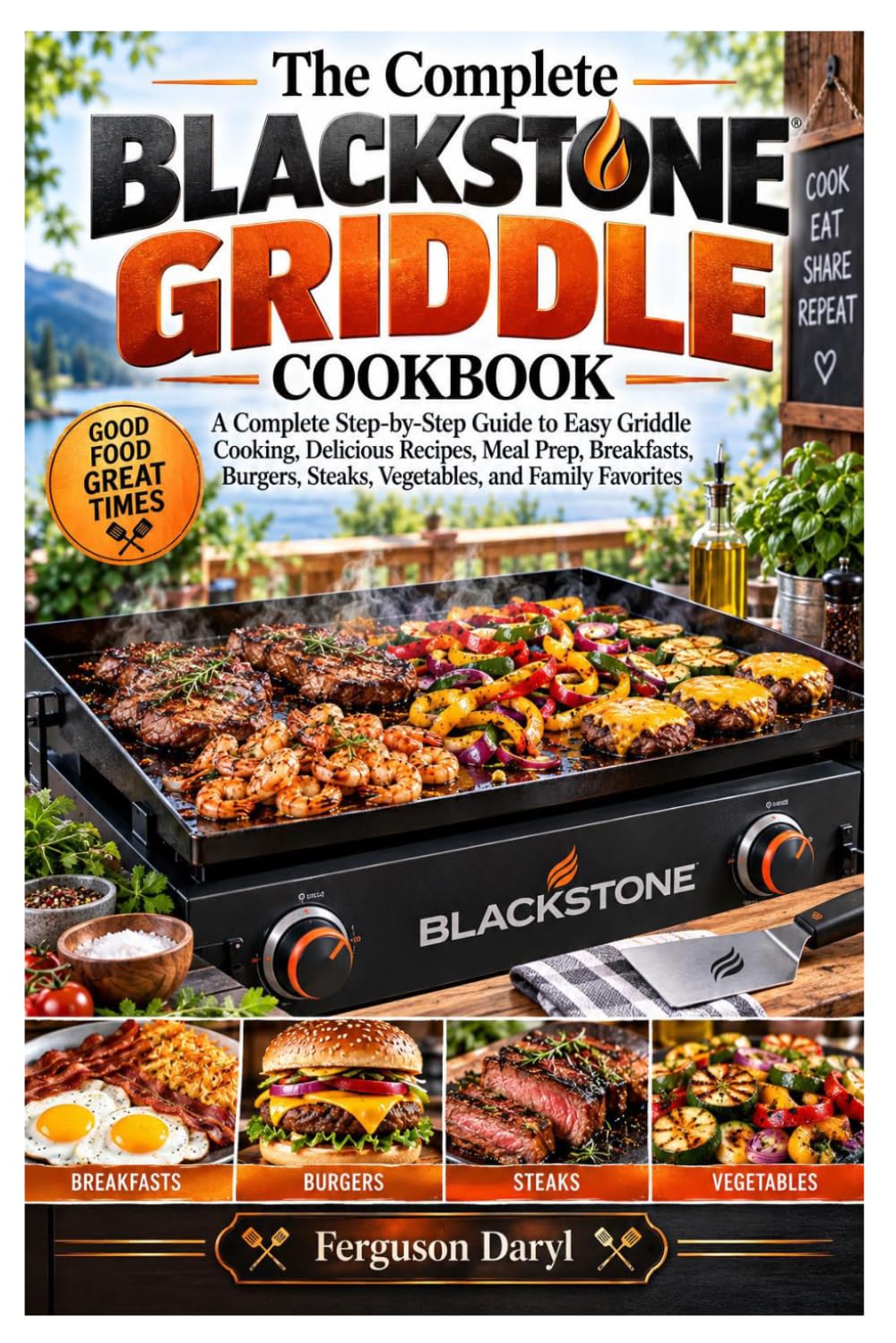 ler totalmente The Complete Blackstone Griddle Cookbook: A Complete Step-by-Step Guide to Easy Griddle Cooking, Delicious Recipes, Meal Prep, Breakfasts, Burgers, Steaks, Vegetables, and Family Favorites