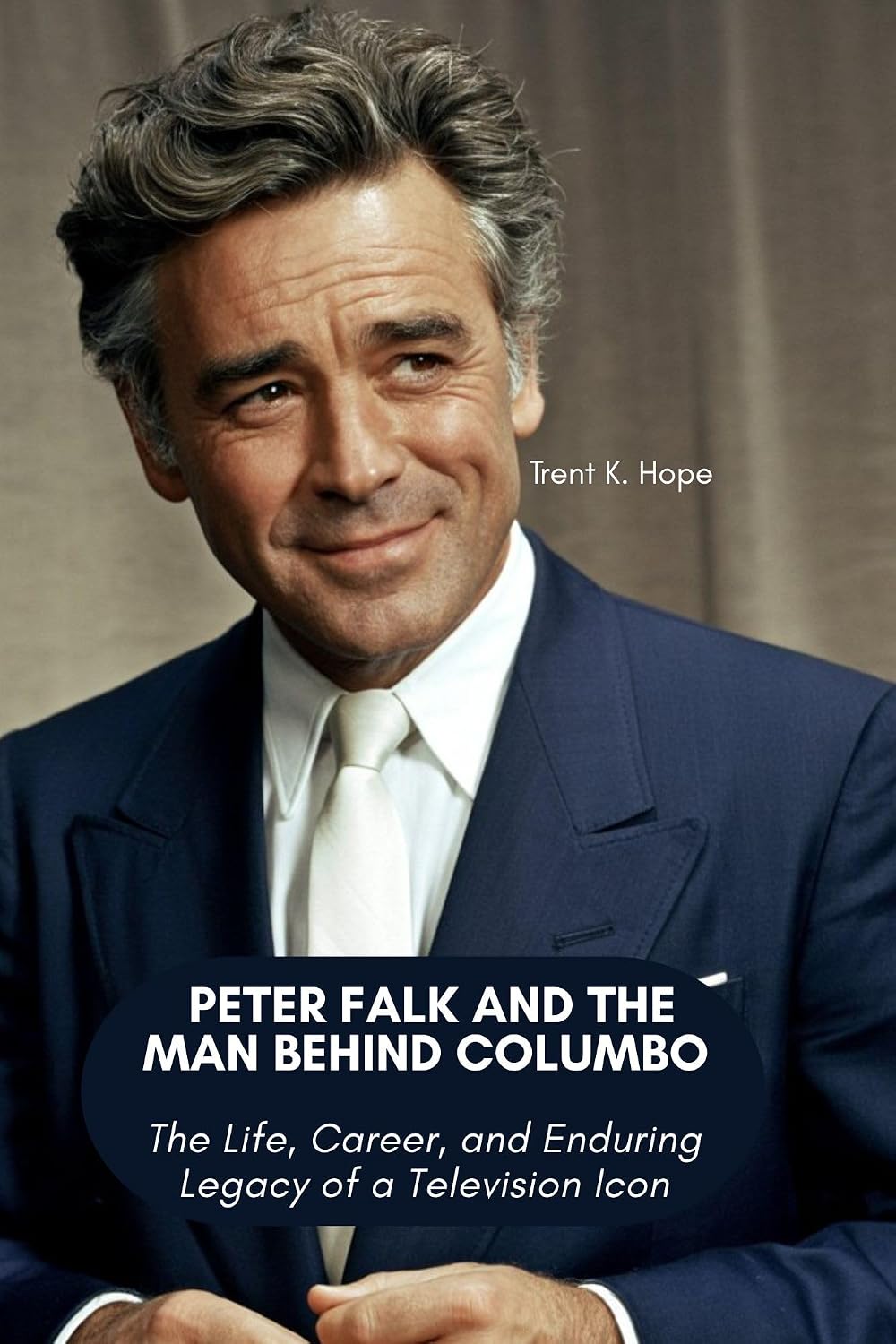 capítulo por capítulo baixar PETER FALK AND THE MAN BEHIND COLUMBO: The Life, Career, and Enduring Legacy of a Television Icon (English Edition)