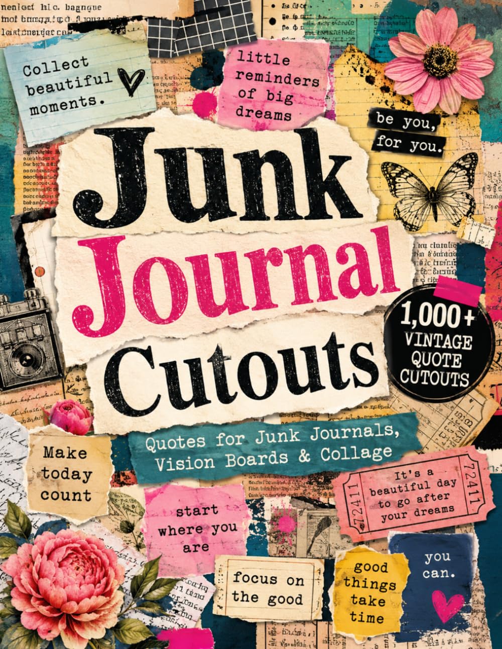 ler totalmente Junk Journal Cutouts: 1,000+ Full-Color Vintage Quote Cutout Images, Paper Ephemera and Newspaper-Style Cutouts for Vision Boards, Scrapbooking and Collage Art