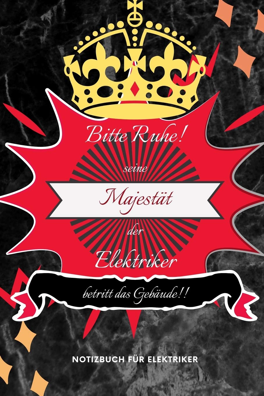 Bitte Ruhe! Seine Majestät Der Elektriker Betritt Das Gebäude!!: A5 Notizbuch PUNKTIERT ELEKTRIK - WATT - MÄNNER - GLÜHLAMPE - PLANER - ELEKTROTECHNIK - TAGEBUCH - KABEL baixar livro de graça