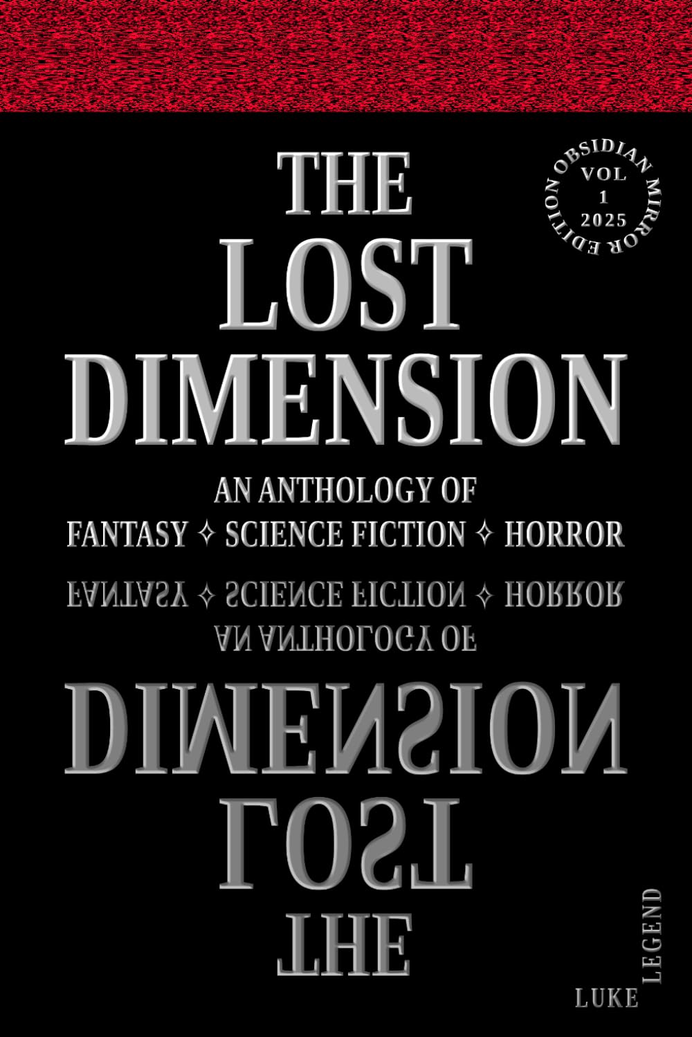 The Lost Dimension - Volume 1 2025: An Anthology of Fantasy, Science Fiction, Horror baixar o livro de graça