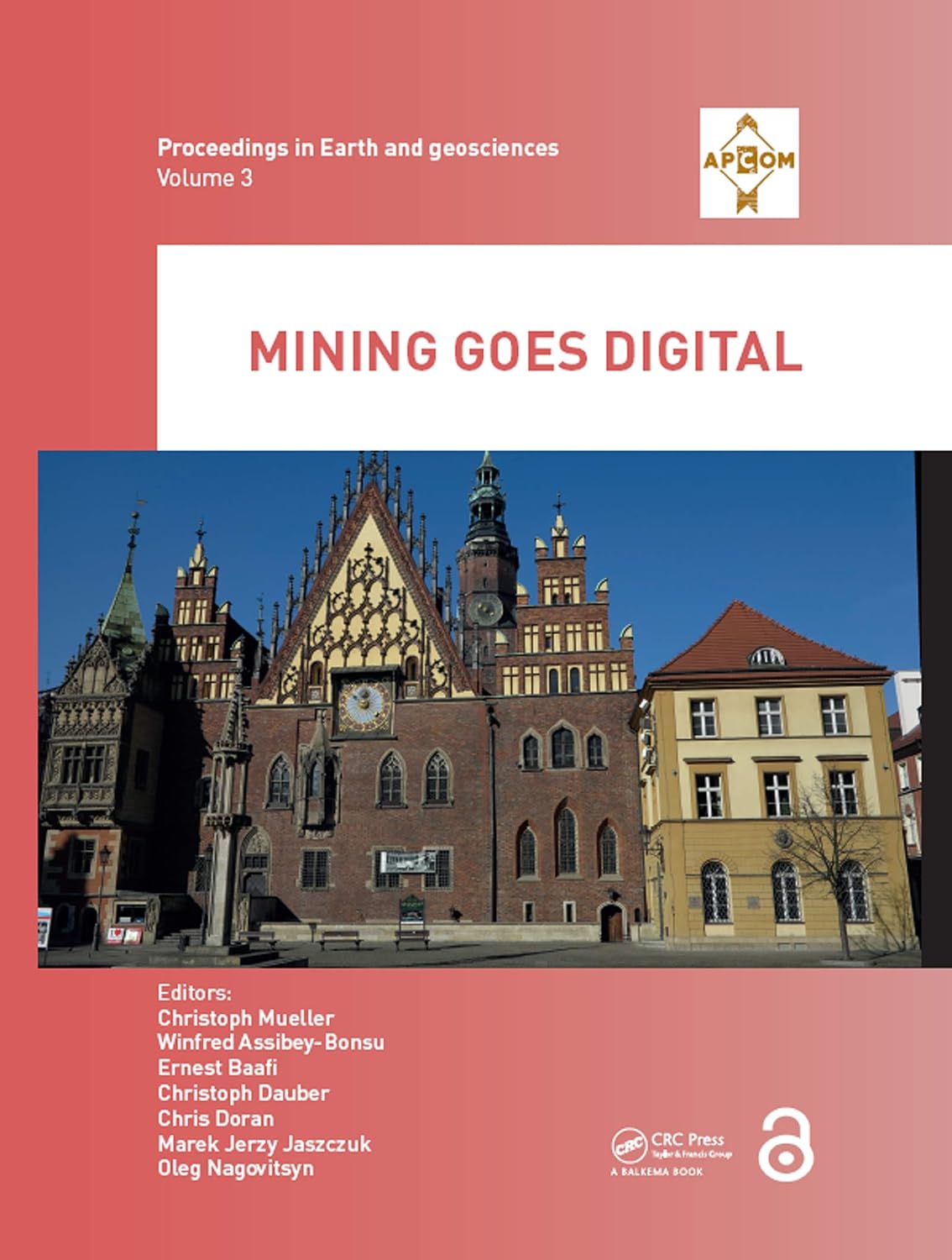 ler totalmente Mining goes Digital: Proceedings of the 39th International Symposium 'Application of Computers and Operations Research in the Mineral Industry' (APCOM... and Geosciences Series) (English Edition)
