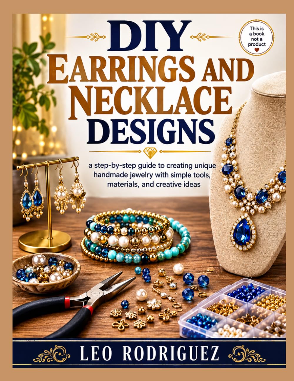 DIY EARRINGS AND NECKLACE DESIGNS: a step-by-step guide to creating unique handmade jewelry with simple tools, materials, and creative ideas baixar livro de graça