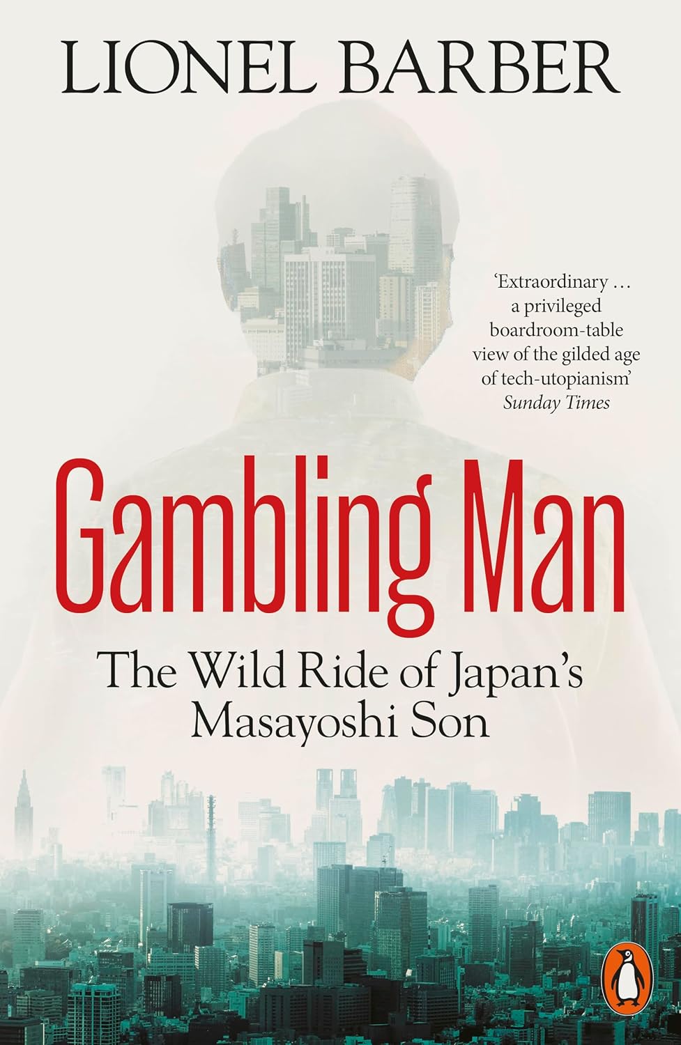 ler totalmente Gambling Man: The Wild Ride of Japan’s Masayoshi Son (English Edition)