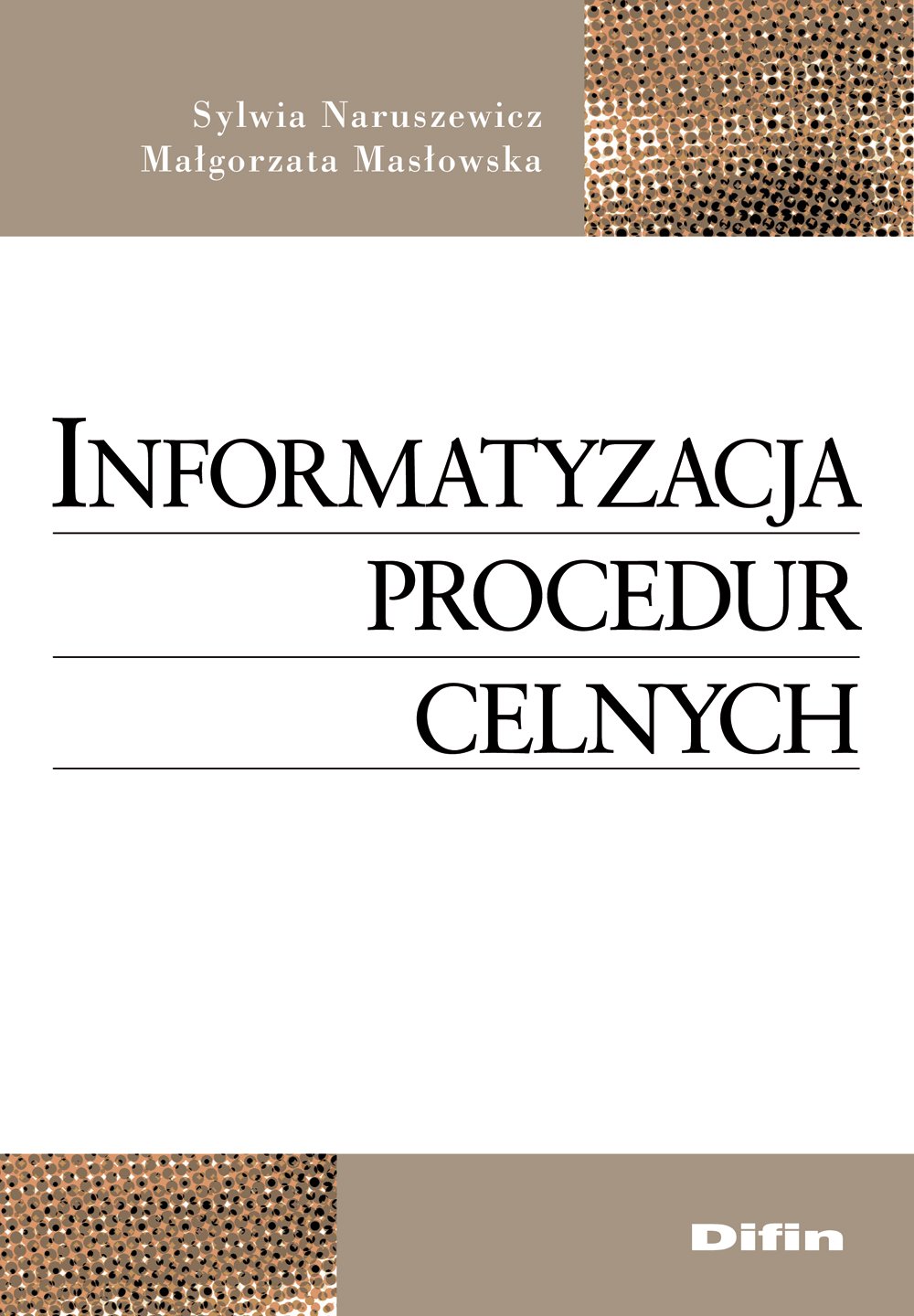 ler totalmente Informatyzacja procedur celnych