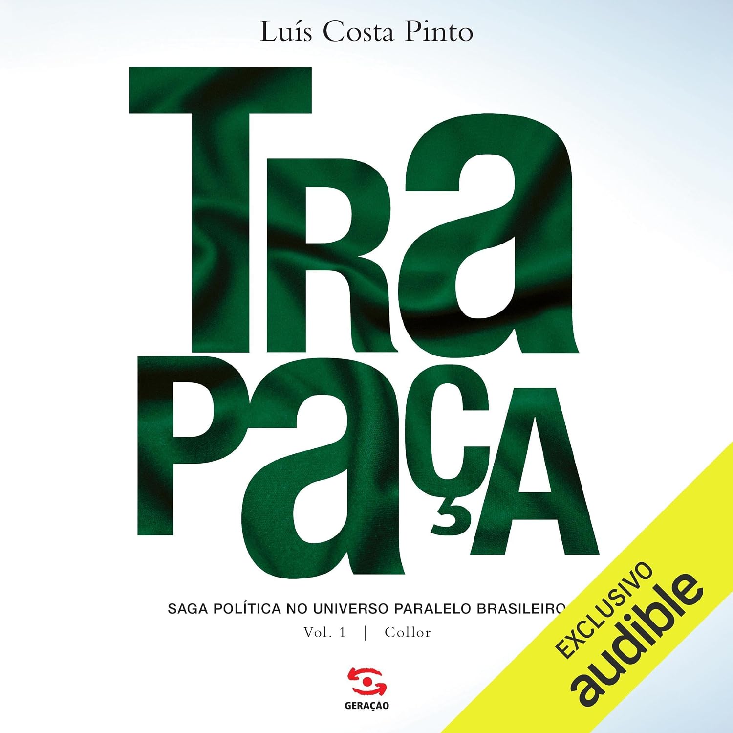 ler totalmente Trapaça - Vol 1: Saga Política no Universo Paralelo Brasileiro - Collor