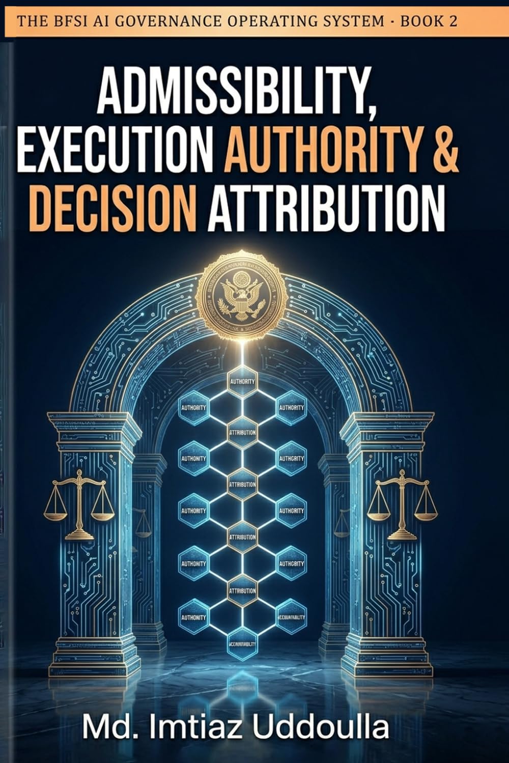 Admissibility, Execution Authority & Decision Attribution: 2 baixar o livro de graça