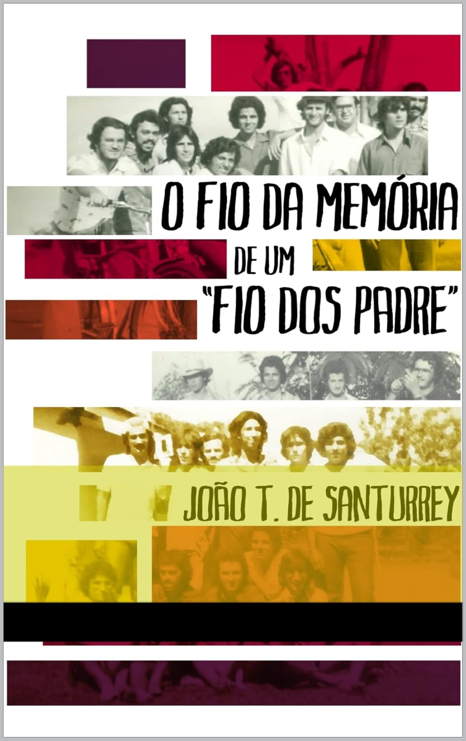 O Fio da Memória de um "Fio dos Padre" baixar livro de graça
