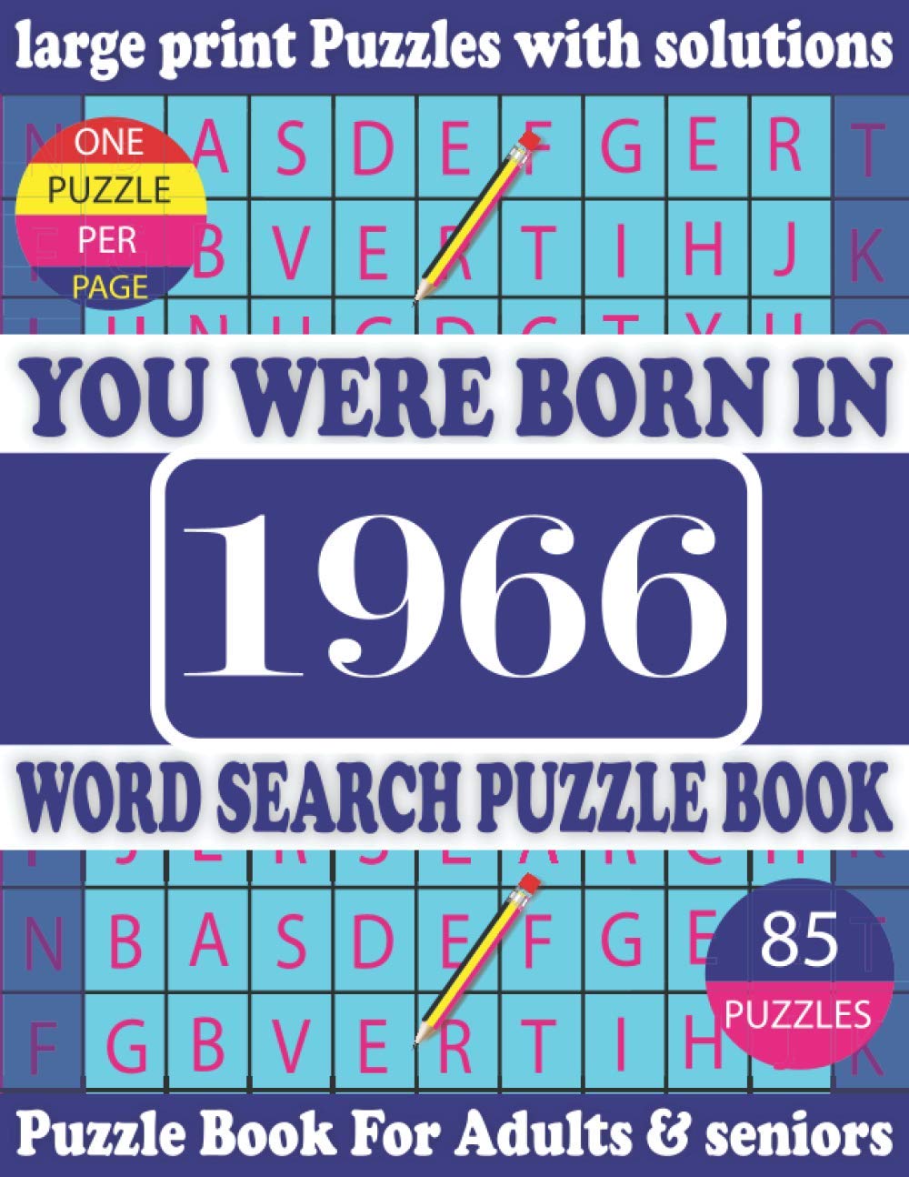 You Were Born in 1966: Word Search Puzzle Book: Beautiful Gift for Seniors Adults and Puzzle fans to Spend and Enjoy Leisure time baixar livro de graça
