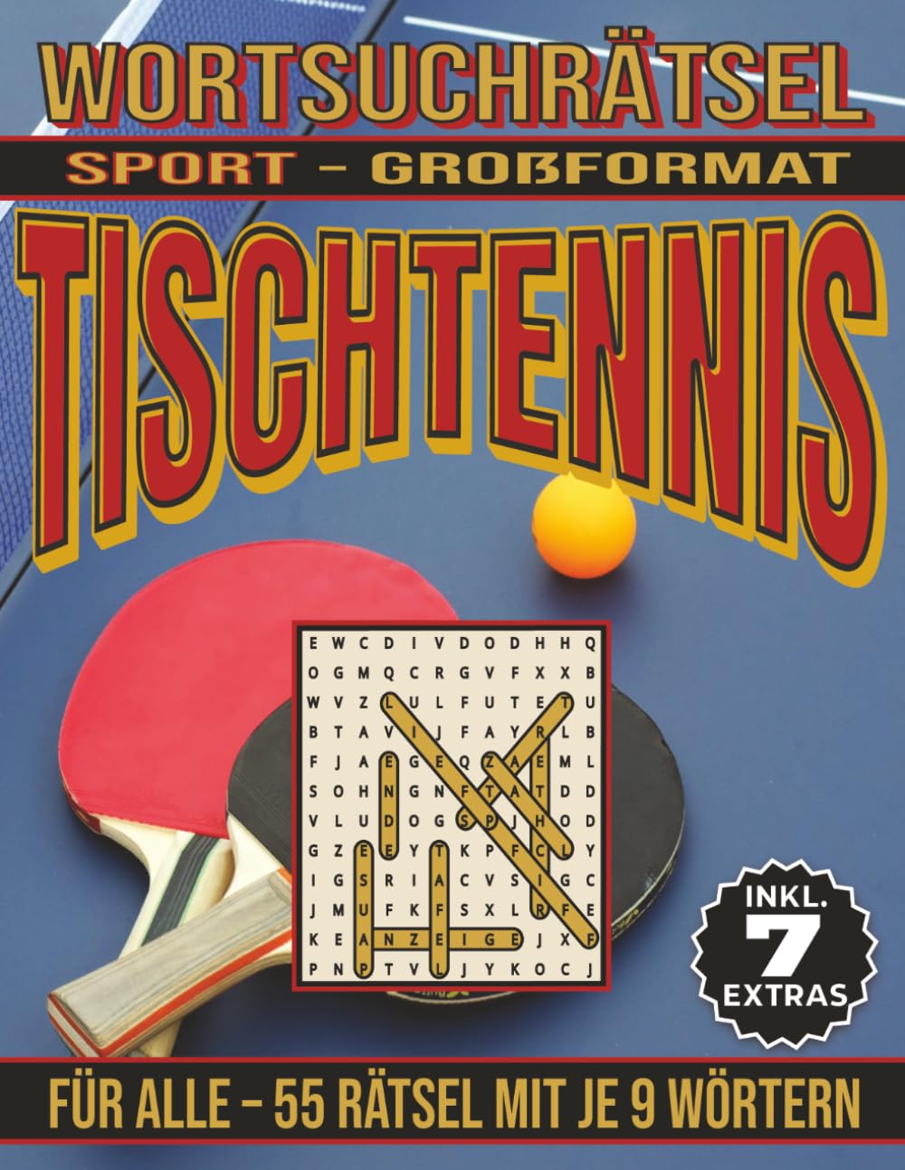 Tischtennis – Wortsuchrätsel: Bildschirmfreier Rätselspaß für Geist, Konzentration und Entspannung (Wortsuchrätsel – Sport) (German Edition) baixar livro de graça
