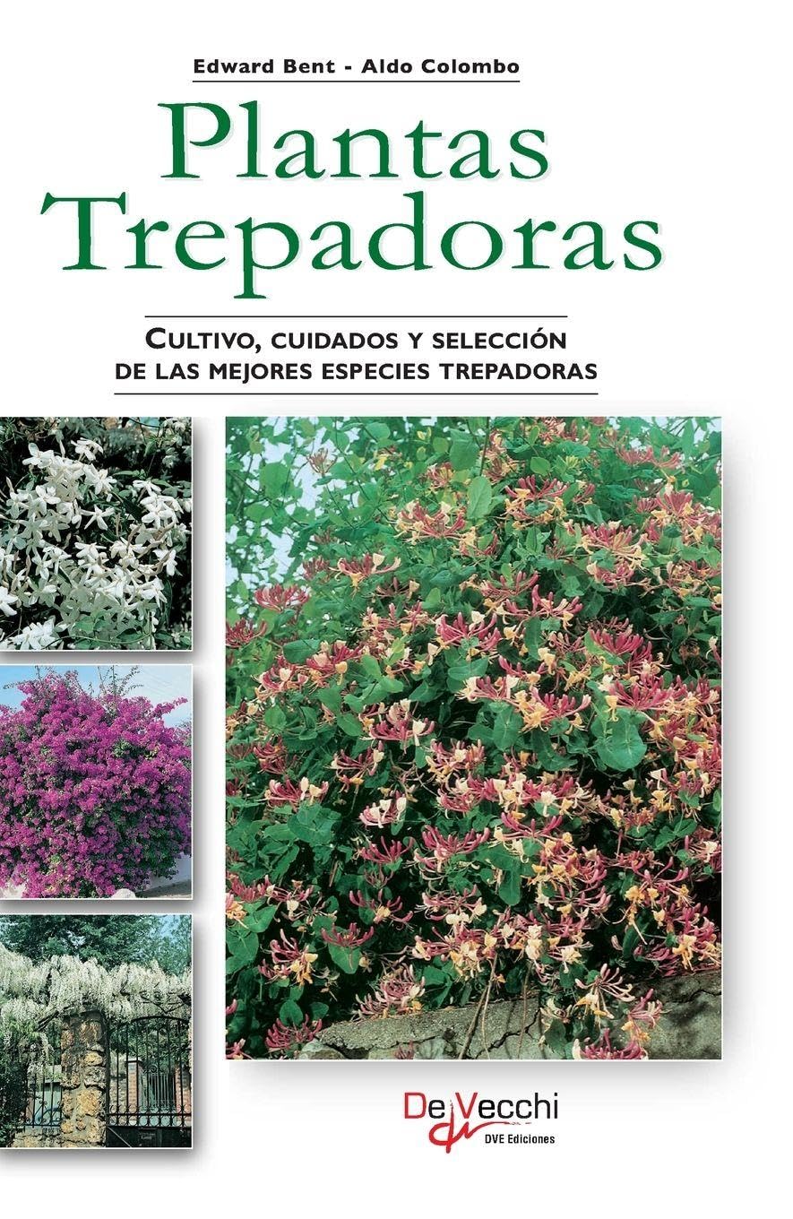 Las plantas trepadoras: Cultivo, cuidados y selección de las mejores especies trepadoras baixar livro de graça