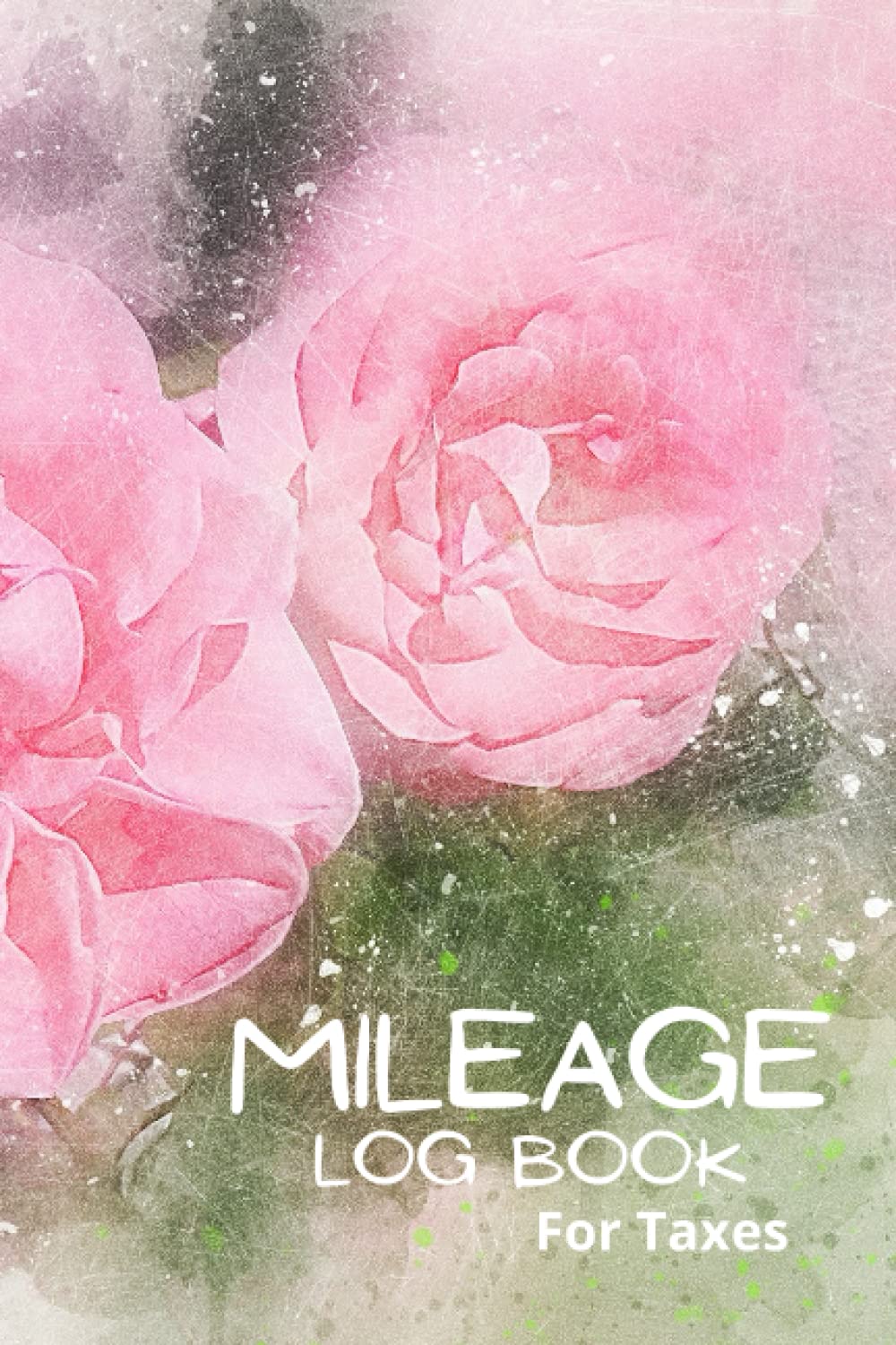capítulo por capítulo baixar Mileage Log Book For taxes: For Women - Mileage Logger to Record and Track Your Daily Mileage for Taxes-