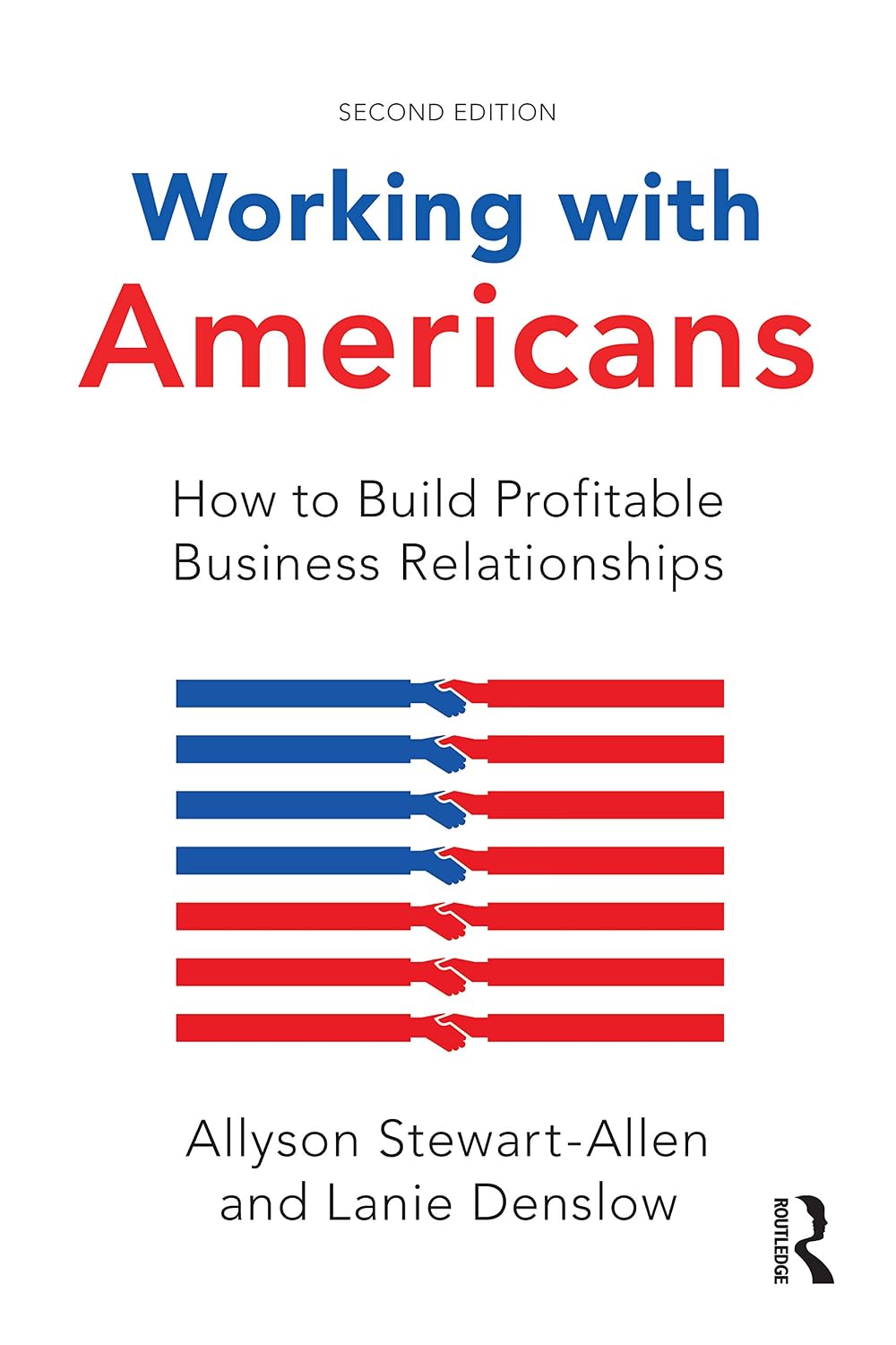 Working with Americans: How to Build Profitable Business Relationships (English Edition) baixar livro de graça