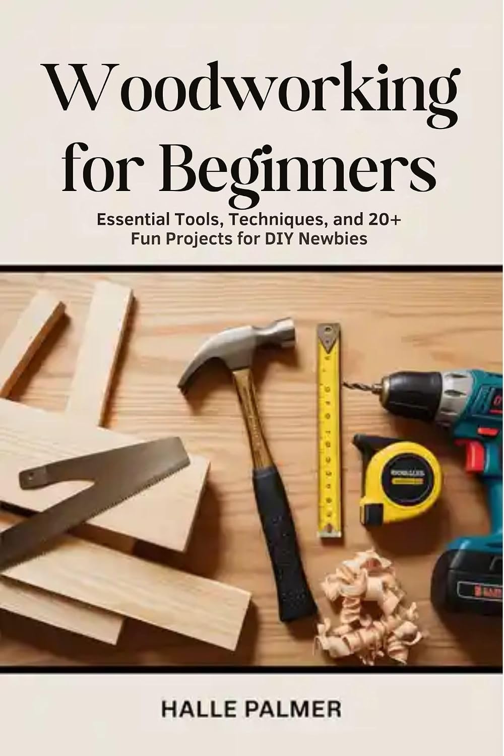 ler totalmente Woodworking For Beginners: Essential Tools, Techniques, and 20+ Fun Projects for DIY Newbies (English Edition)