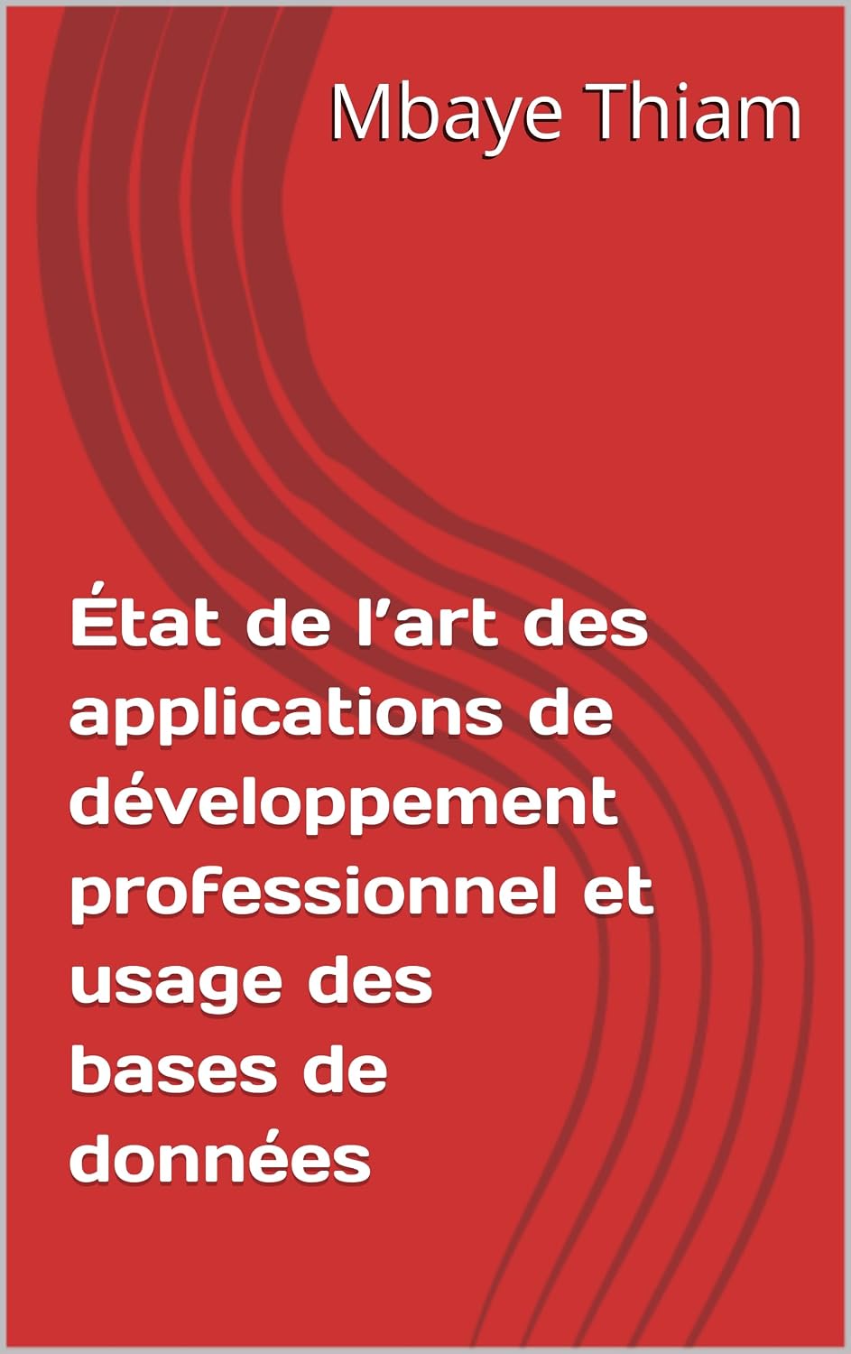 capítulo por capítulo baixar État de l’art des applications de développement professionnel et usage des bases de données (French Edition)