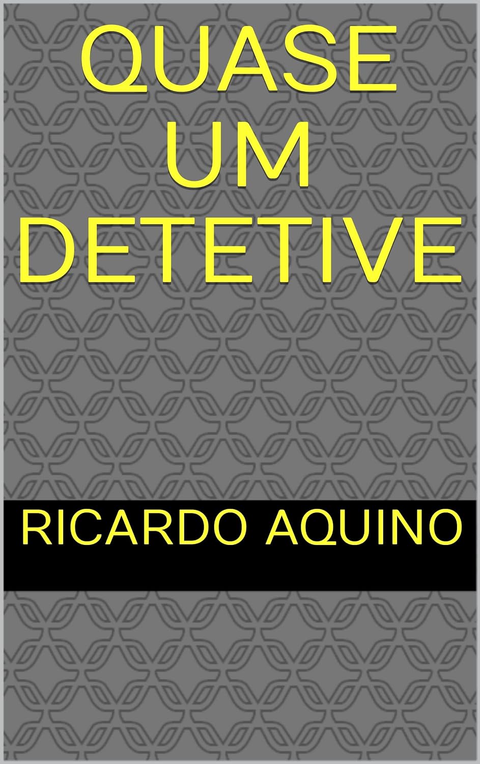 QUASE UM DETETIVE baixar o livro de graça