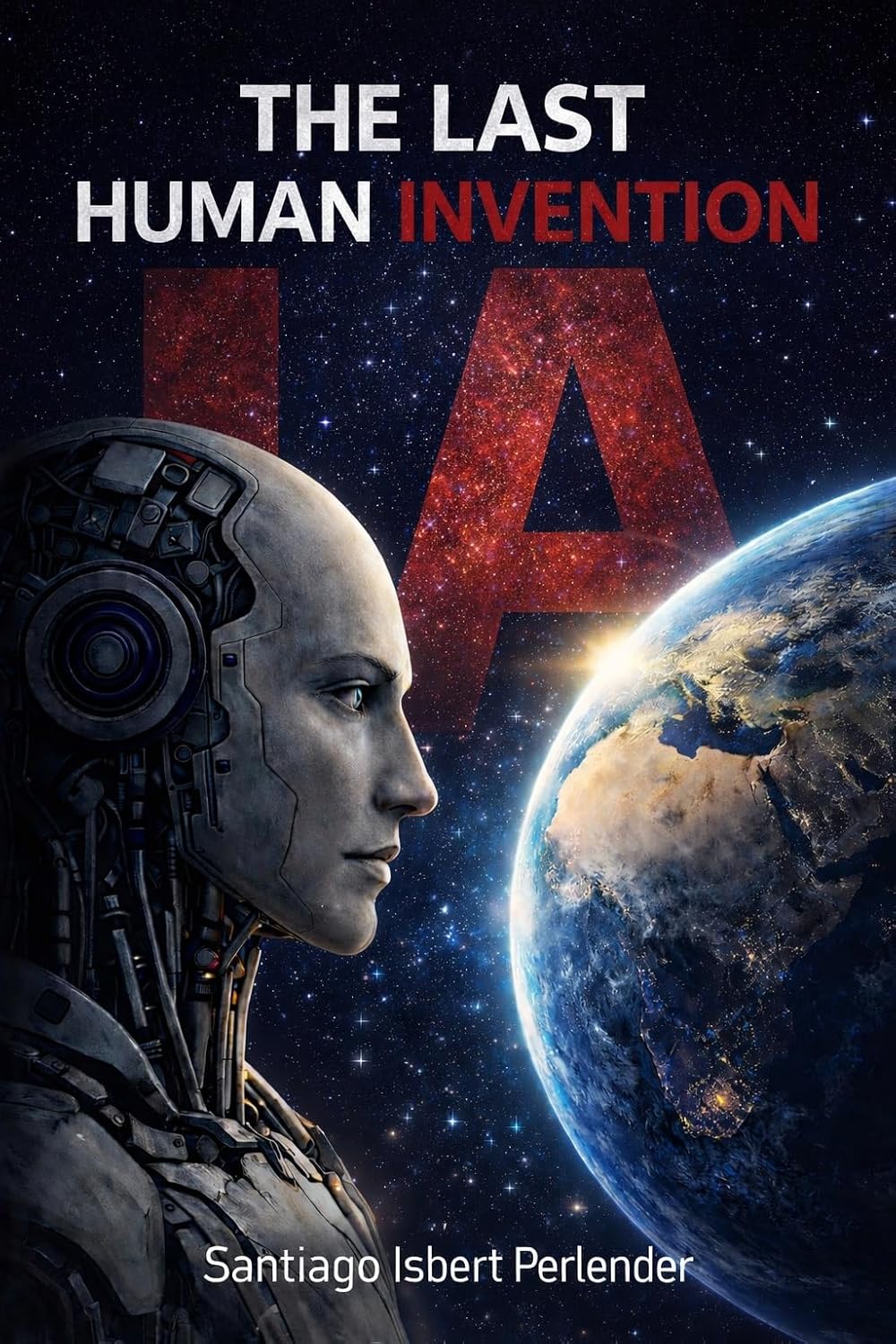ler totalmente AI: The Last Human Invention (English Edition)