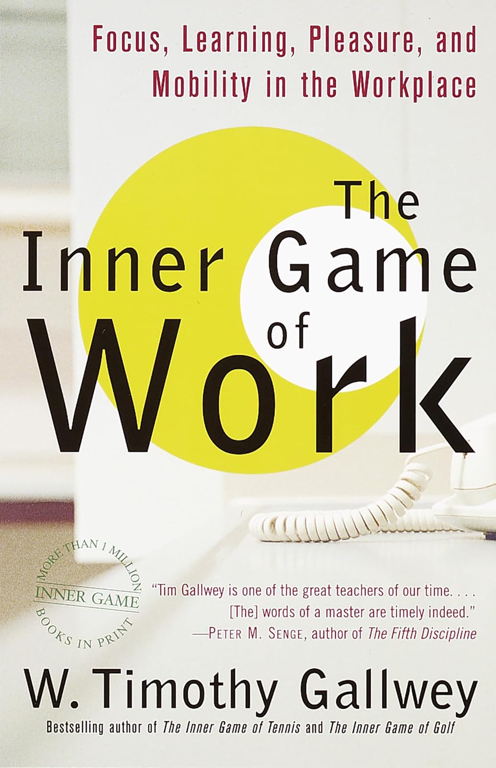 capítulo por capítulo baixar The Inner Game of Work: Focus, Learning, Pleasure, and Mobility in the Workplace (English Edition)