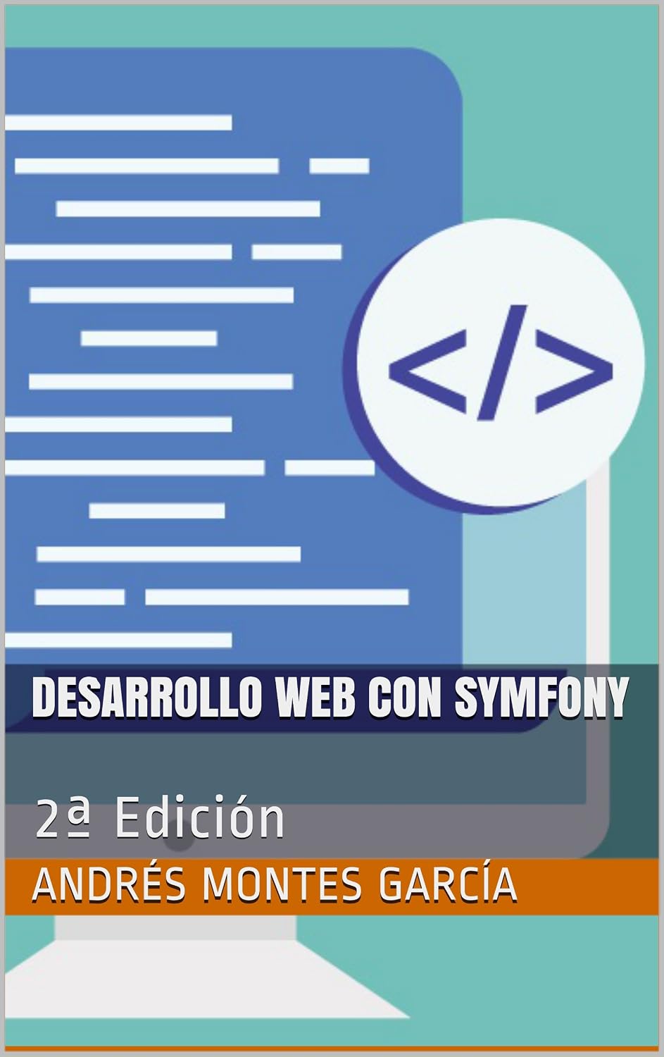 capítulo por capítulo baixar Desarrollo Web con Symfony: 2ª Edición (Spanish Edition)