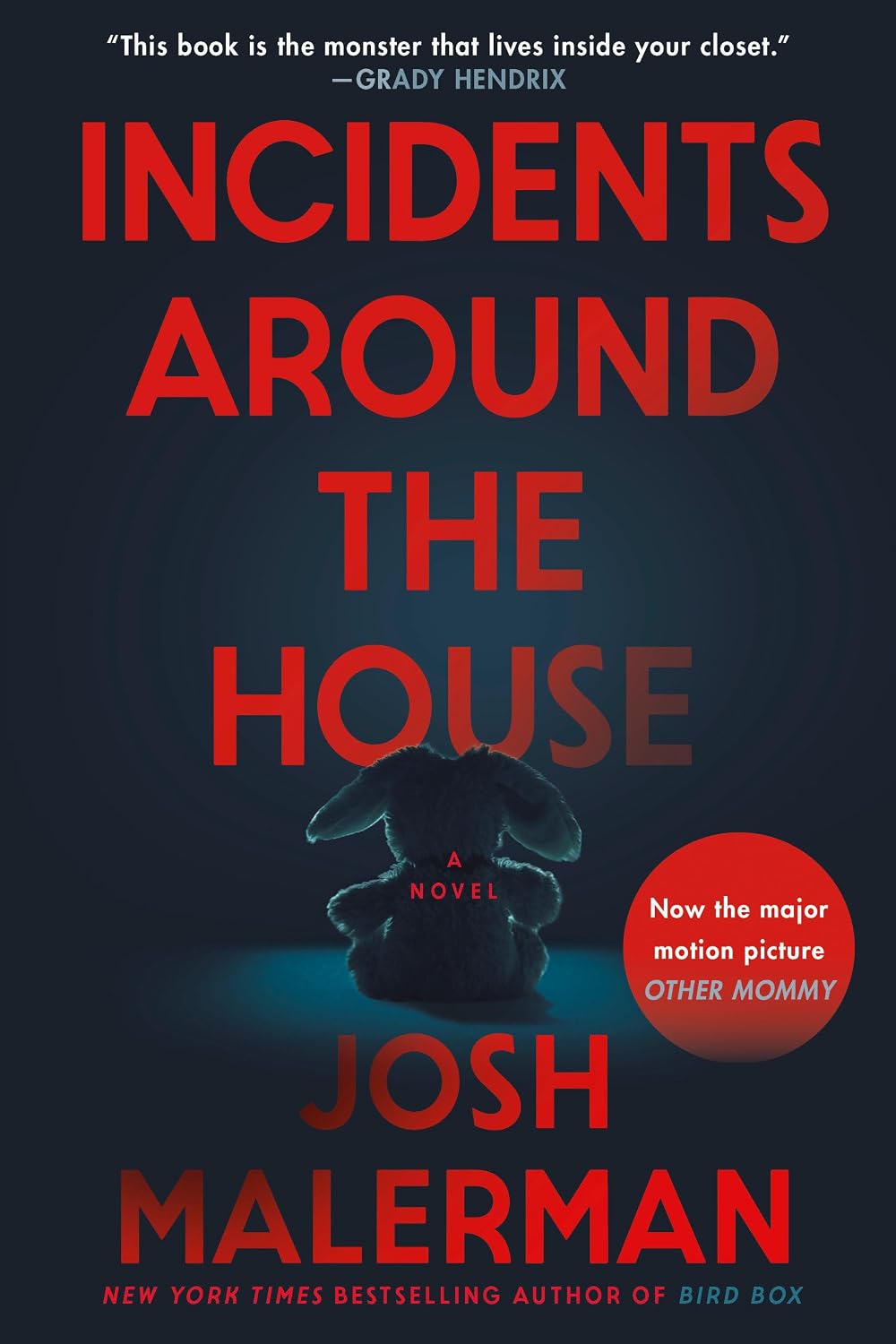 capítulo por capítulo baixar Incidents Around the House: A Novel: A Novel: The Inspiration for the Movie Other Mommy