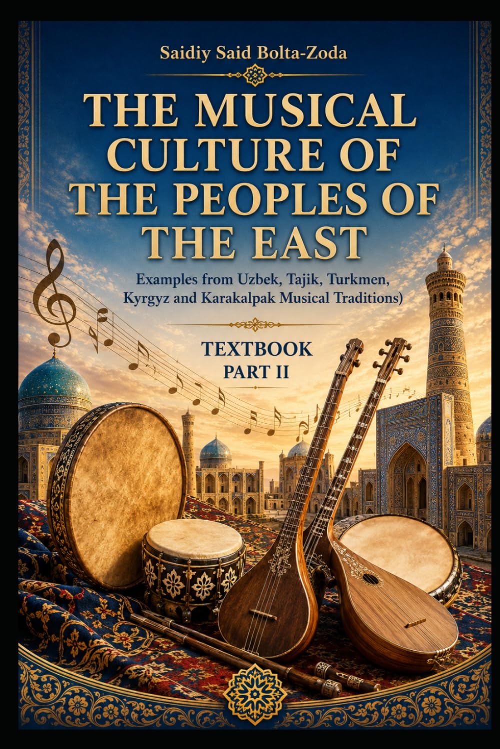 capítulo por capítulo baixar THE MUSICAL CULTURE OF THE PEOPLES OF THE EAST ("The World of Maqoms": A Study of the Musical Traditions of Uzbek, Tajik, Turkmen, Kyrgyz, and Kazakh Peoples)