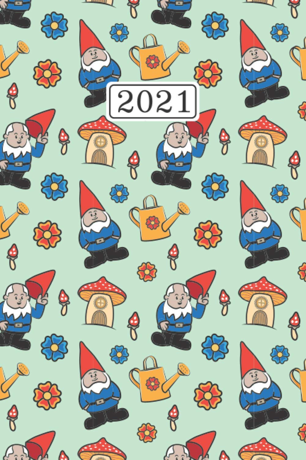 Gnome Lover Gift One Year Planner 2021: 6"x9" (15.24 x 22.86cm) Week to View, Month & Year Overview baixar livro de graça