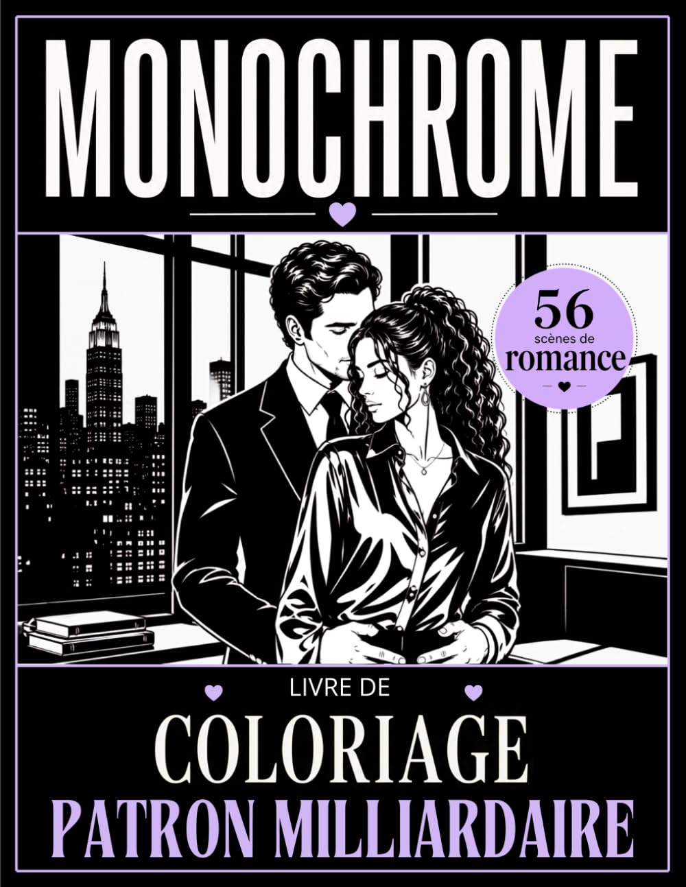Livre de coloriage monochrome patron milliardaire: 56 scènes d’une histoire romantique pour adultes au feutre noir. Activité anti-stress sans écran... douces à colorier) (French Edition) baixar livro de graça
