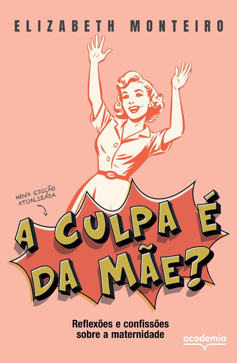 capítulo por capítulo baixar A culpa é da mãe?: Reflexões e confissões sobre a maternidade