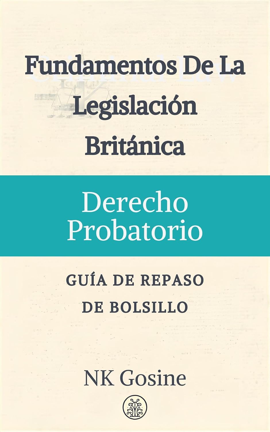 ler totalmente Derecho Probatorio: Compañero de Repaso de Bolsillo - Serie Fundamentos del Derecho del Reino Unido (Serie Fundamentos del Derecho del Reino Unido - Guía de Repaso de Bolsillo) (Spanish Edition)