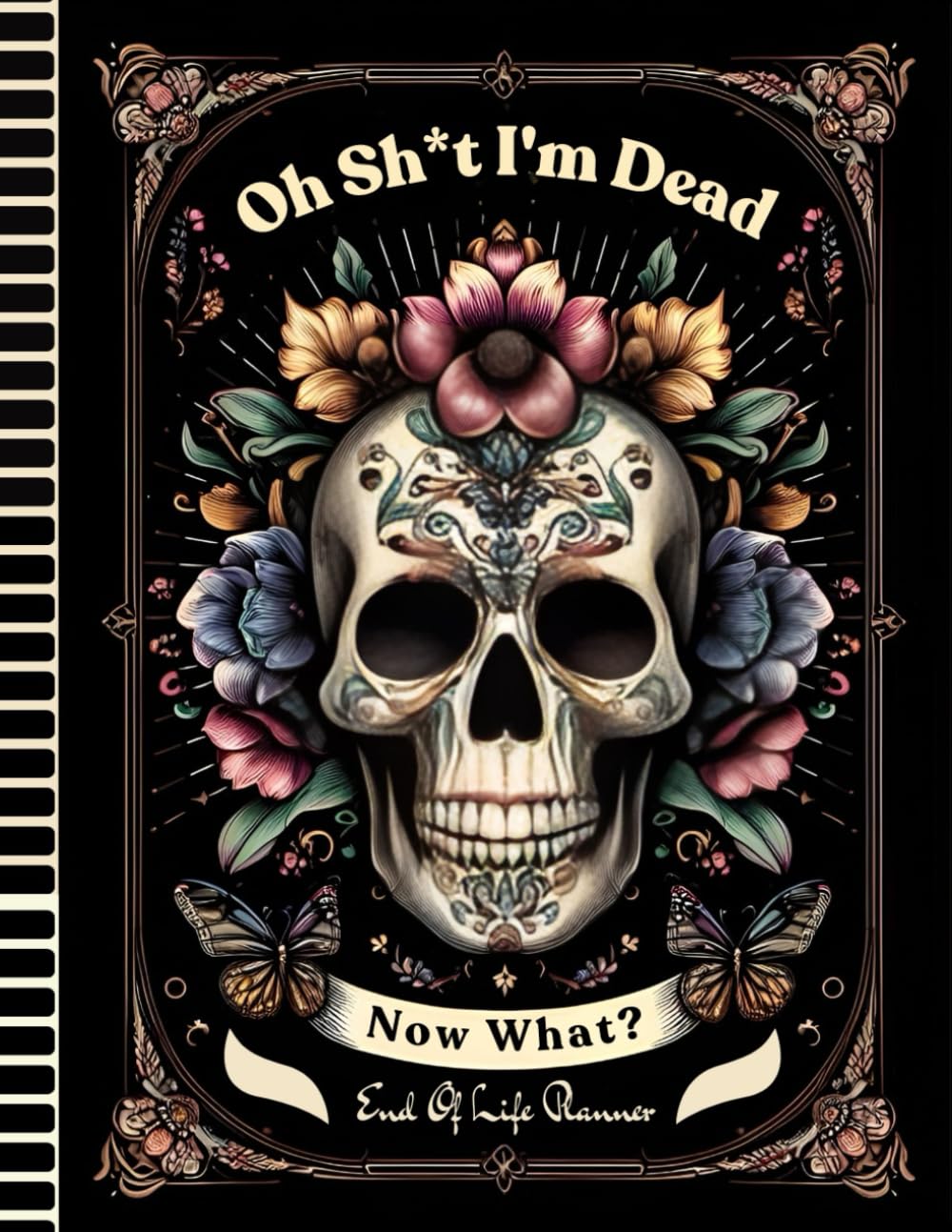Oh Shit I'm Dead Now What?: The Final Wishes Planner is an easy guide that helps your loved ones find all the crucial details after you’re gone. baixar livro de graça