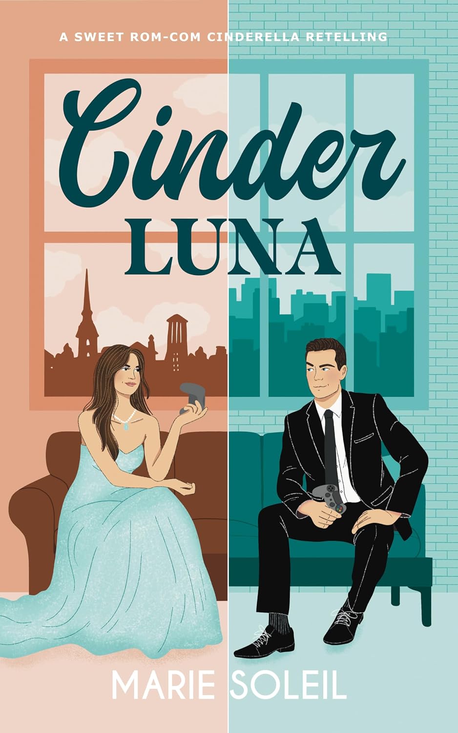 Cinder Luna: A Sweet Rom-Com Cinderella Retelling (Once Upon a RomCom Book 1) (English Edition)