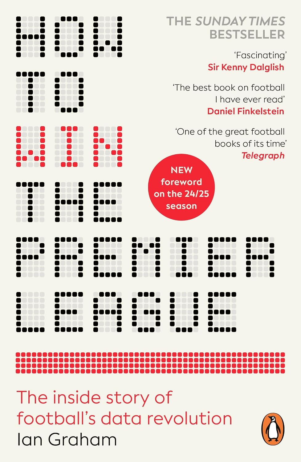How to Win the Premier League: The Sunday Times Bestselling Inside Story of Football's Data Revolution (English Edition) baixar o livro de graça