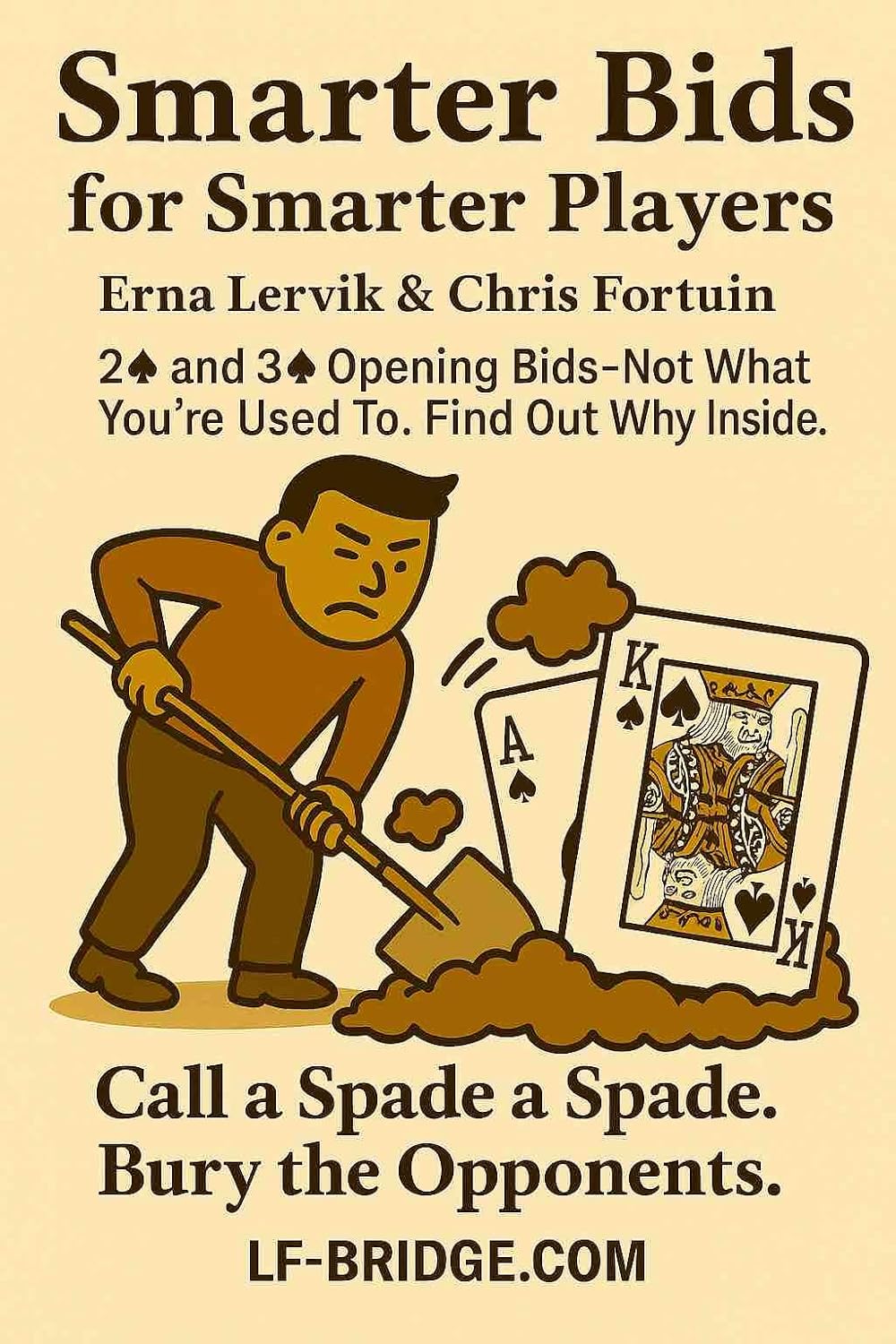 ler totalmente Smarter Bids for Smarter Players - 2 Spade and 3 Spade opening bids: Bridge bidding system easy learning about 2 spade and 3 spade opening bids Gift for... holidays and free times (English Edition)