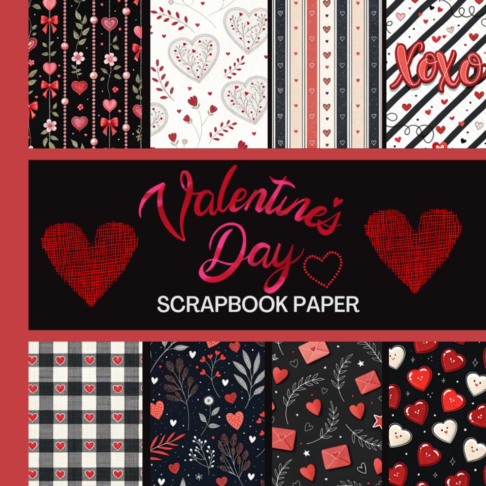 ler totalmente Valentines Day Themed Scrapbook Paper: 20 Double Sided Sheets 8.5 x 8.5 for Scrapbooking, Junk Journals, Mixed Media Art, Origami, Crafting projects, and More