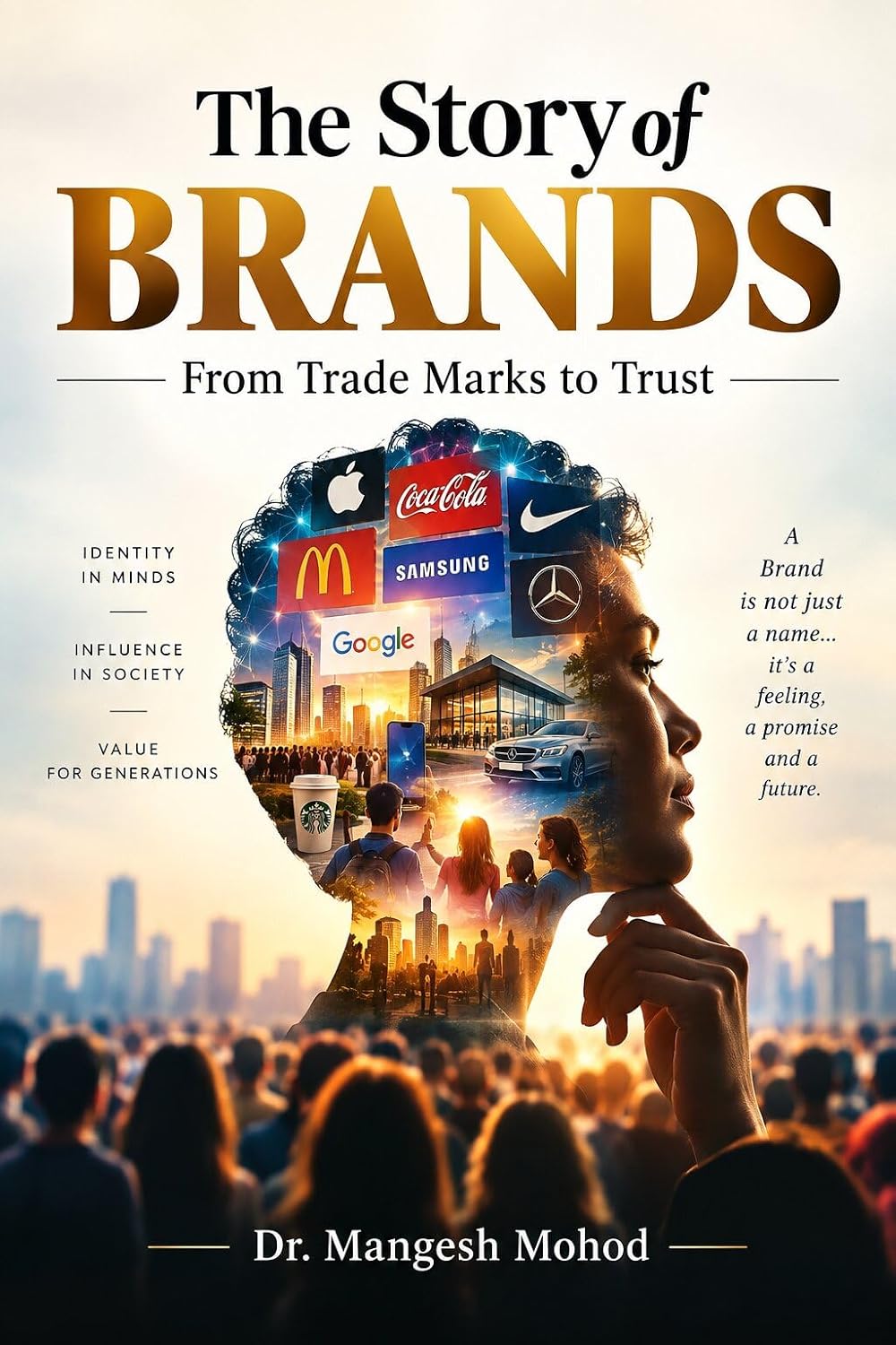 ler totalmente The Story of Brands: From Trade Marks to Trust (English Edition)