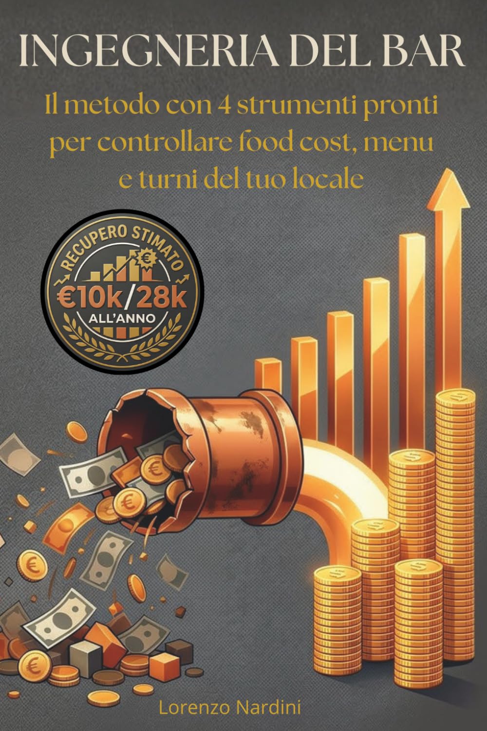 capítulo por capítulo baixar Ingegneria del Bar: Guida operativa alla gestione data-driven di un locale F&B (Italian Edition)