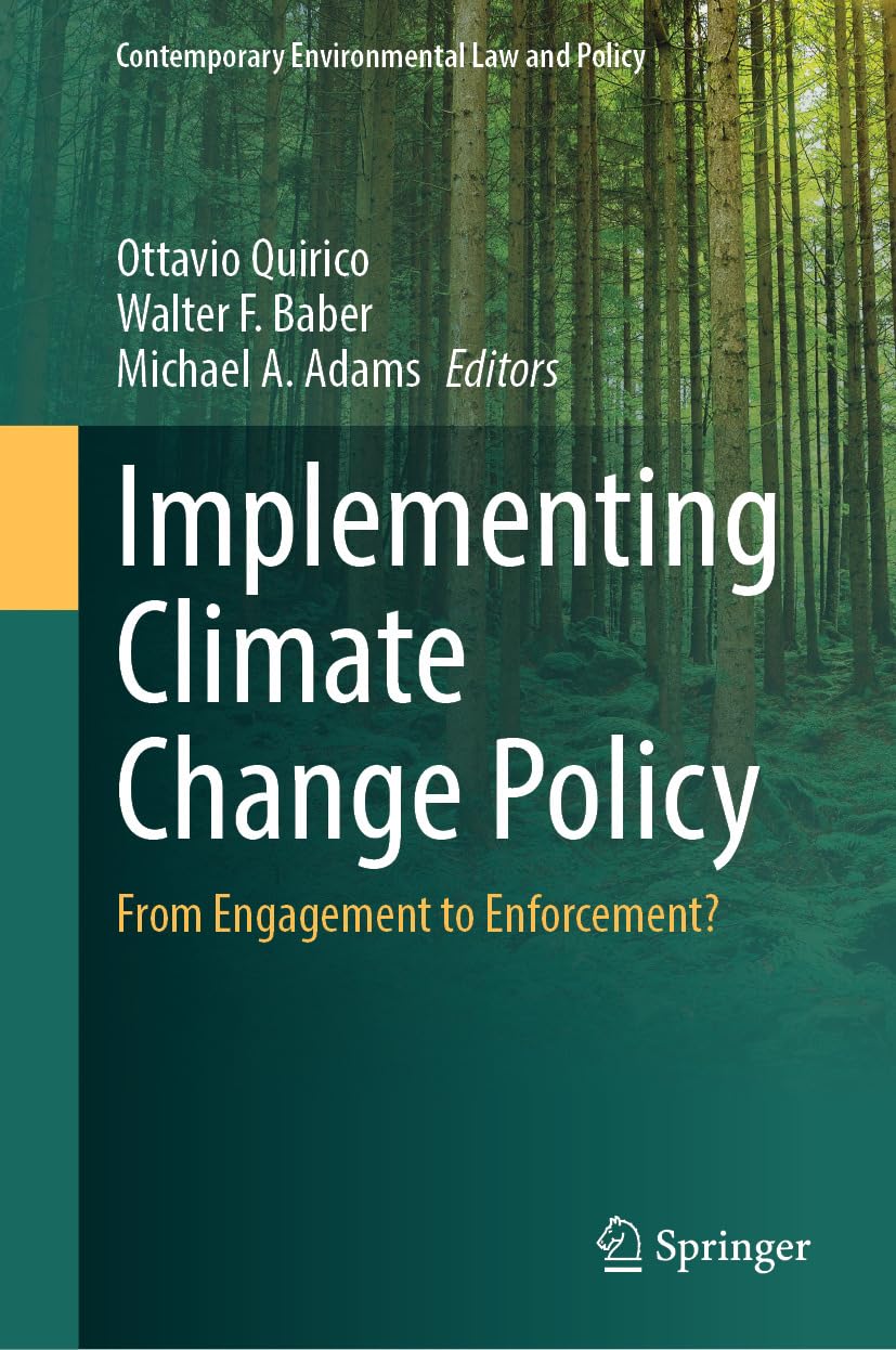 ler totalmente Implementing Climate Change Policy: From Engagement to Enforcement? (Contemporary Environmental Law and Policy) (English Edition)