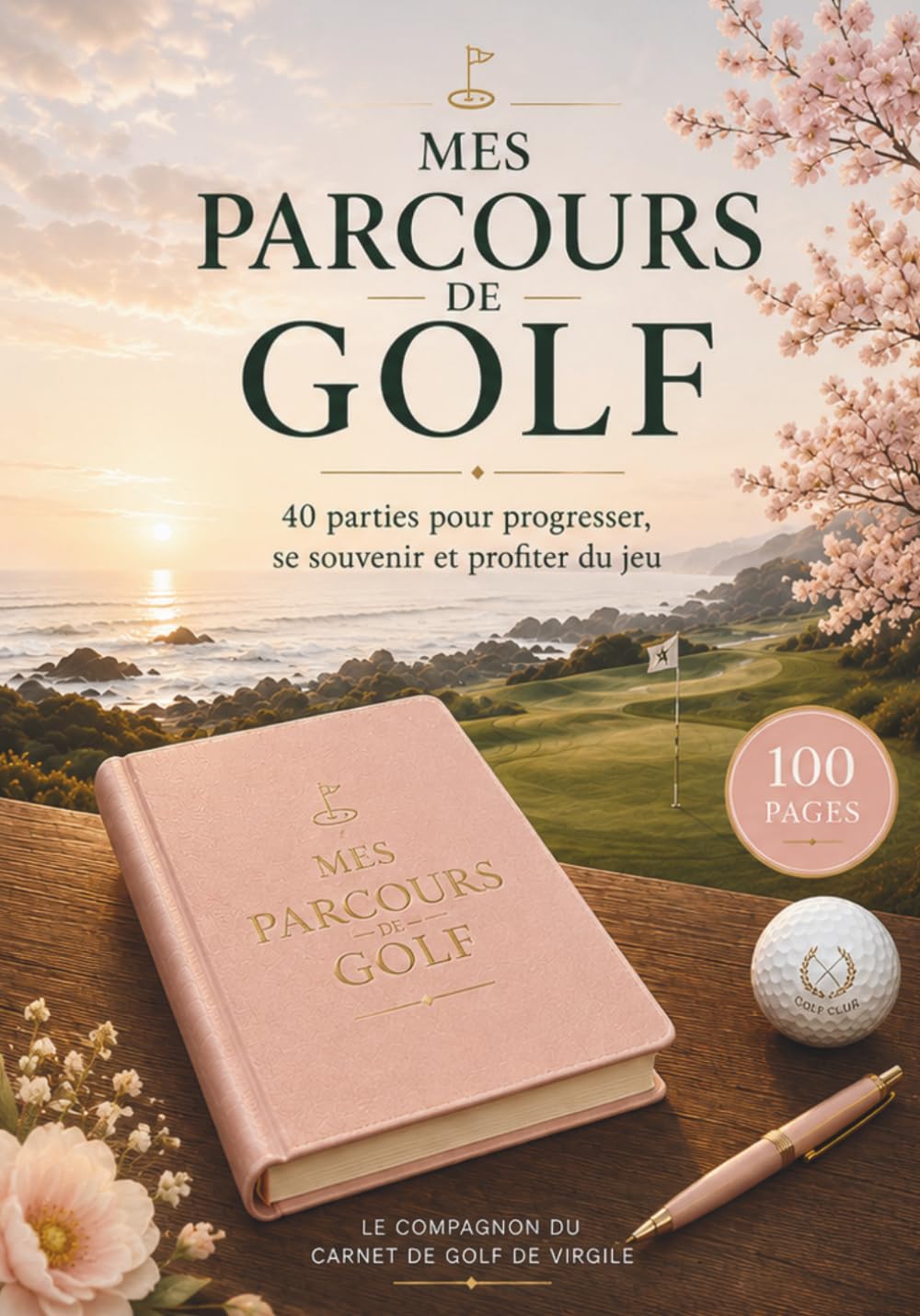 ler totalmente Mes Parcours de Golf: Mon carnet personnel de parties & de souvenirs – Édition élégante (French Edition)