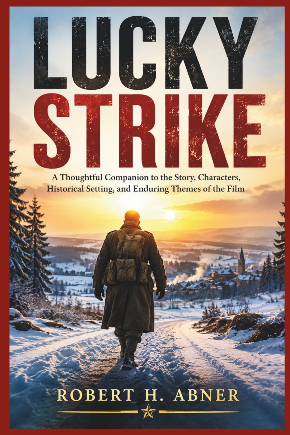 LUCKY STRIKE: A Thoughtful Companion to the Story, Characters, Historical Setting, and Enduring Themes of the Film baixar livro de graça